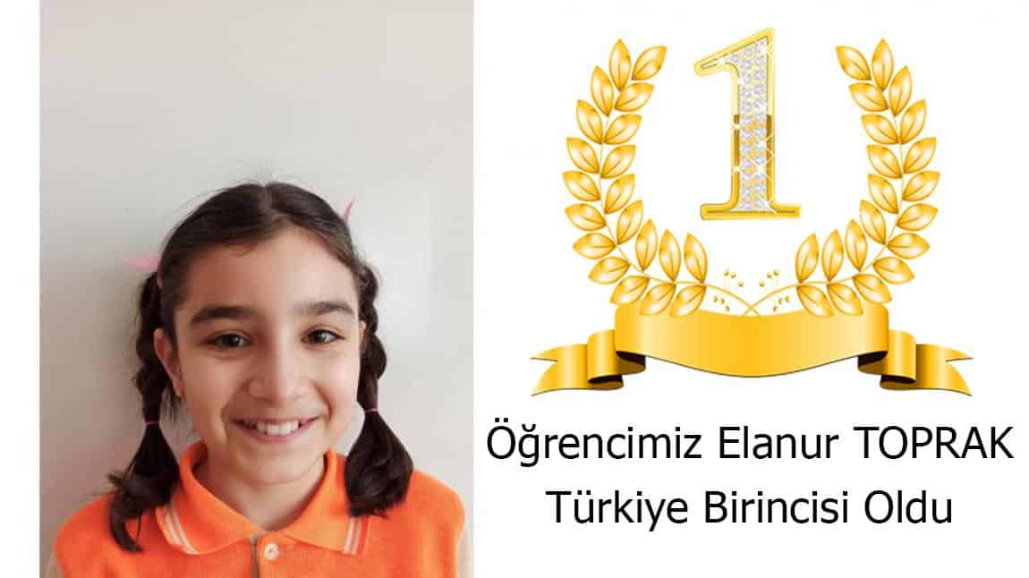 Öğrencimiz Elanur TOPRAK 'tan Türkiye Birinciliği